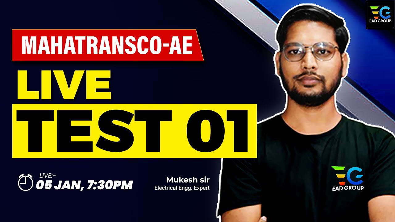 MAHATRANSCO-AE, Live test-01 by Mukesh Sir | Electrical by Mukesh Sir | AE Electrial EAD Group