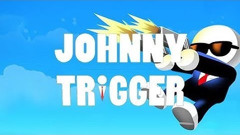 Johnny Trigger - Action Shooting Game( walkthrough full game no commentary)#1