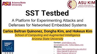 SST Testbed: A Platform for Experimenting Attacks and Defenses for Networked Embedded Systems