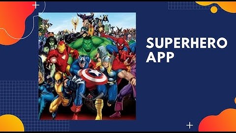 Superhero Builder App in code. Org