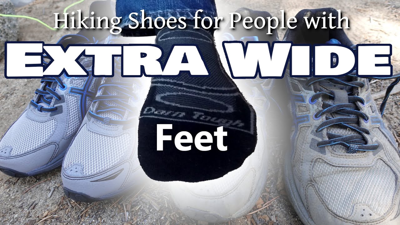 Got Extra Wide Feet But Don't Know What Shoes to Wear Hiking? 