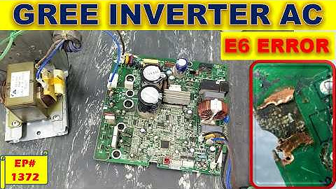 {1372} E6 Error in Gree Inverter AC || Outdoor PCB Communication Fault Repair