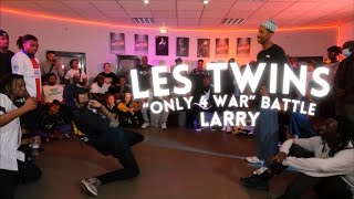 LES TWINS | “Only 4 War” Battle • LARRY