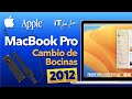 Cómo Cambiar las Bocinas de tu MacBook Pro 2012 de Forma Fácil y Económica🎵💻