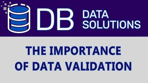The Importance of Data Validation