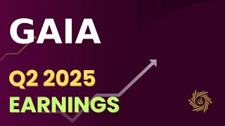 Gaia GAIA Q2 2025 Earnings Call