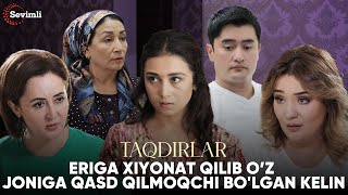 TAQDIRLAR -ERIGA XIYONAT QILIB O’Z JONIGA QASD QILMOQCHI BO'LGAN KELIN