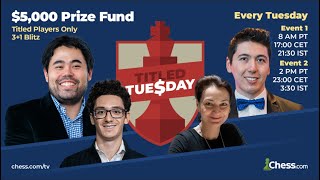 May 28, 2023 - Titled Tuesday Late Edition Feat. Hikaru, Nihal, Duda, Grischuk, Naroditsky