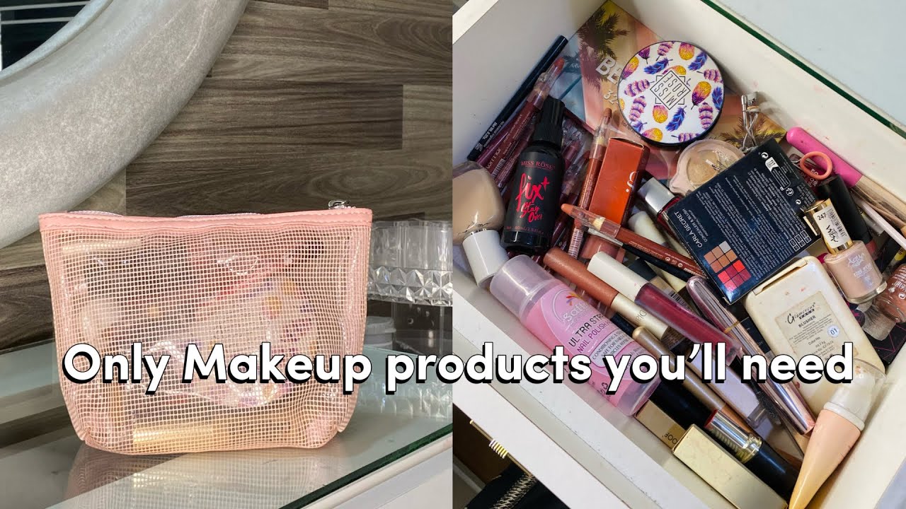 The only Makeup products you should need 💄