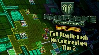 Mainframe Defenders - PC - 2020 - Full Playthrough - No Commentary - Part 2/4