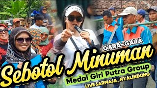 Sebotol Minuman - MEDAL GIRI PUTRA Live Sarmaja, Nyalindung | Kuda Renggong Sumedang #KR_Sarmaja