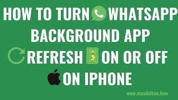 How to Turn Background App Refresh on WhatsApp On or Off on iPhone