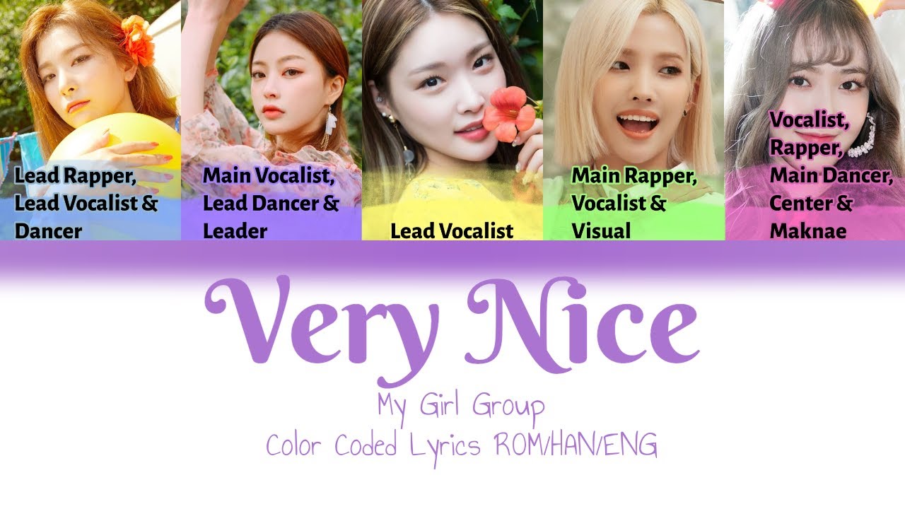 Your Girl Group (5 Members) - Very Nice (Color Coded Lyrics HAN/ROM/ENG)