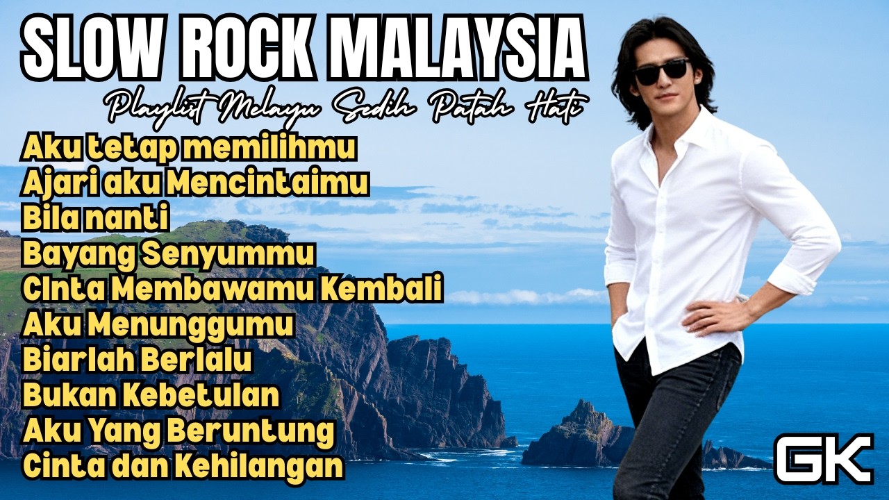 SLOW ROCK MALAYSIA Terpopuler 💔 | LAGU SEDIH Penuh Luka & Rindu