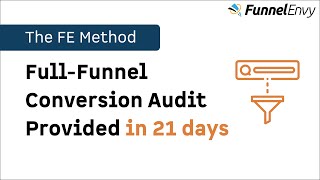 Introducing FunnelEnvy's Full Funnel Conversion Audit