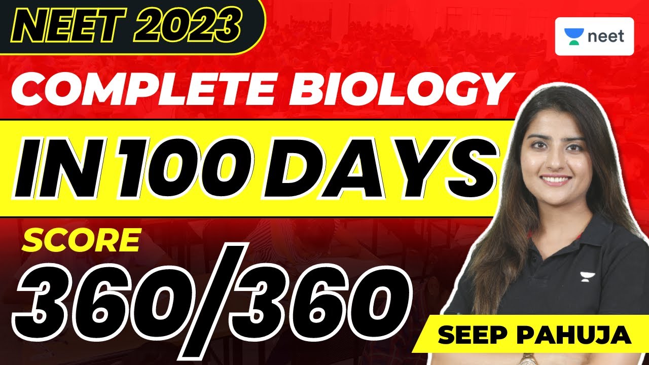 Complete Biology in 100 Days | Score 360/360 | Master Plan for NEET ...