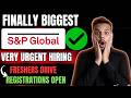 Finally S&amp;P Biggest Hiring Announcement | Off Campus Drive Announced | Freshers Drive | Latest Jobs