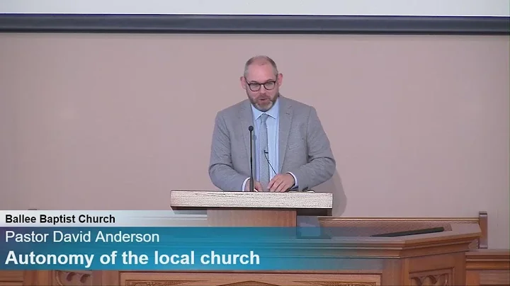 Autonomy of the local church | Ballee Baptist Church | Sermon