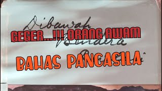 Penjelasan Tentang Ideologi Pancasila | GEGER !! orang awam beri penjelasan tentang pancasila