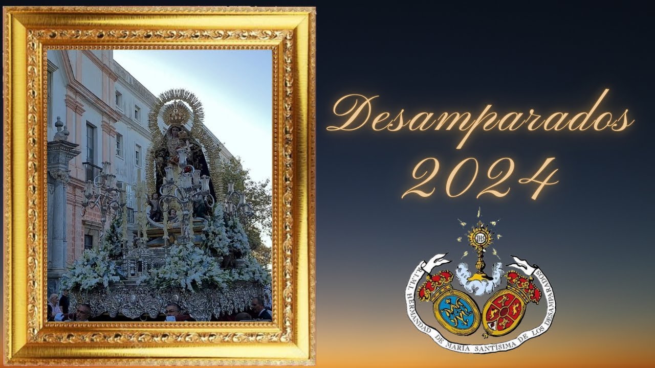 PROCESION DESAMPARADOS 2024 CADIZ