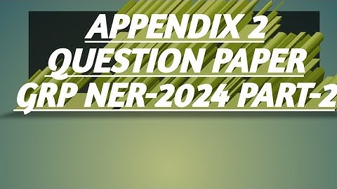 Appendix 2 Q.P.NER-2024 GRP Part-2|Railway Account Departmental Solved Paper|