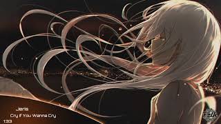 Nightcore - Cry If You Wanna Cry