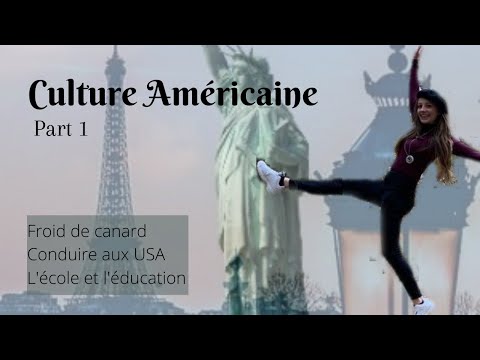 CULTURE AMÉRICAINE (Part 1)