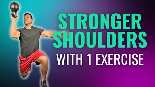 One Incredible Exercise for Stronger Shoulders