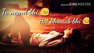 Tu nind bhi hai khawab bhi ❤❤❤❤❤- Yaara 1921 - 💜❤ touching WhatsApp status ❤❤