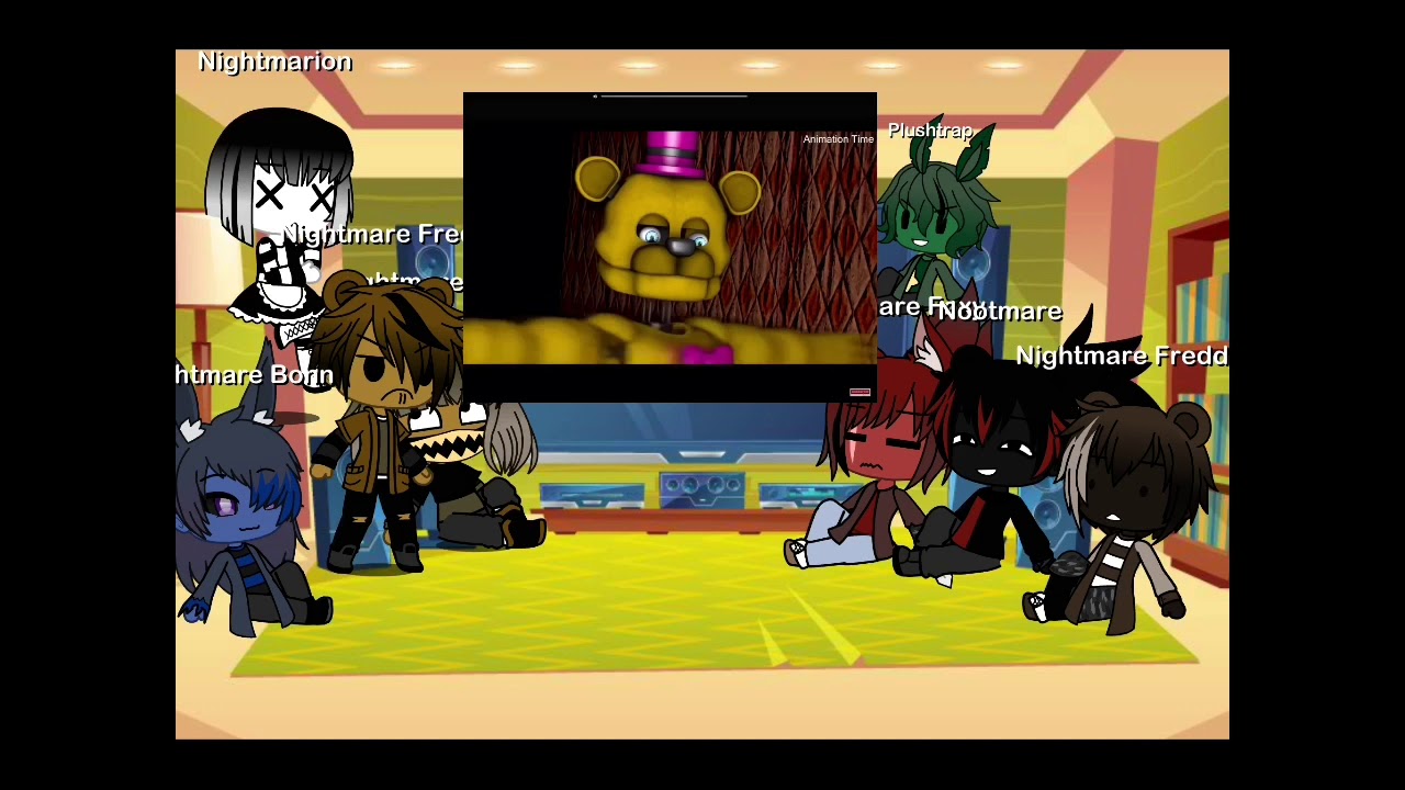 FNAF 4 reacts to A terrible excuse for I got no time