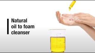 Natural oil to foam cleanser