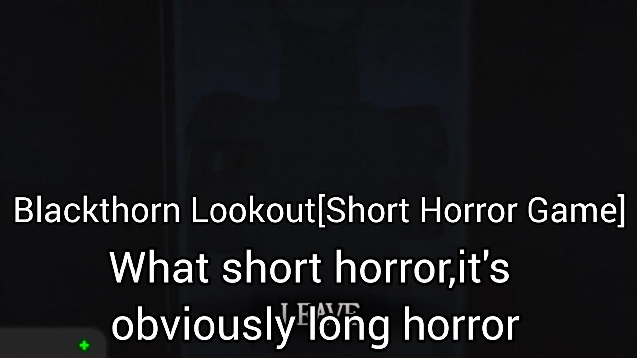 Blackthorn Lookout Short Horror Game Full Walkthrough Roblox YouTube 
