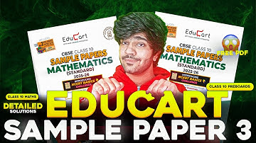 Educart Sample Paper 3 Solutions | Class 10 Maths | Class 10 Live | Boards 2025-2026 | Gourav Bhaiya