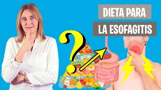 ESTO DEBES COMER si tienes ESOFAGITIS | Los mejores alimentos para la esofagitis | Nutrición clínica