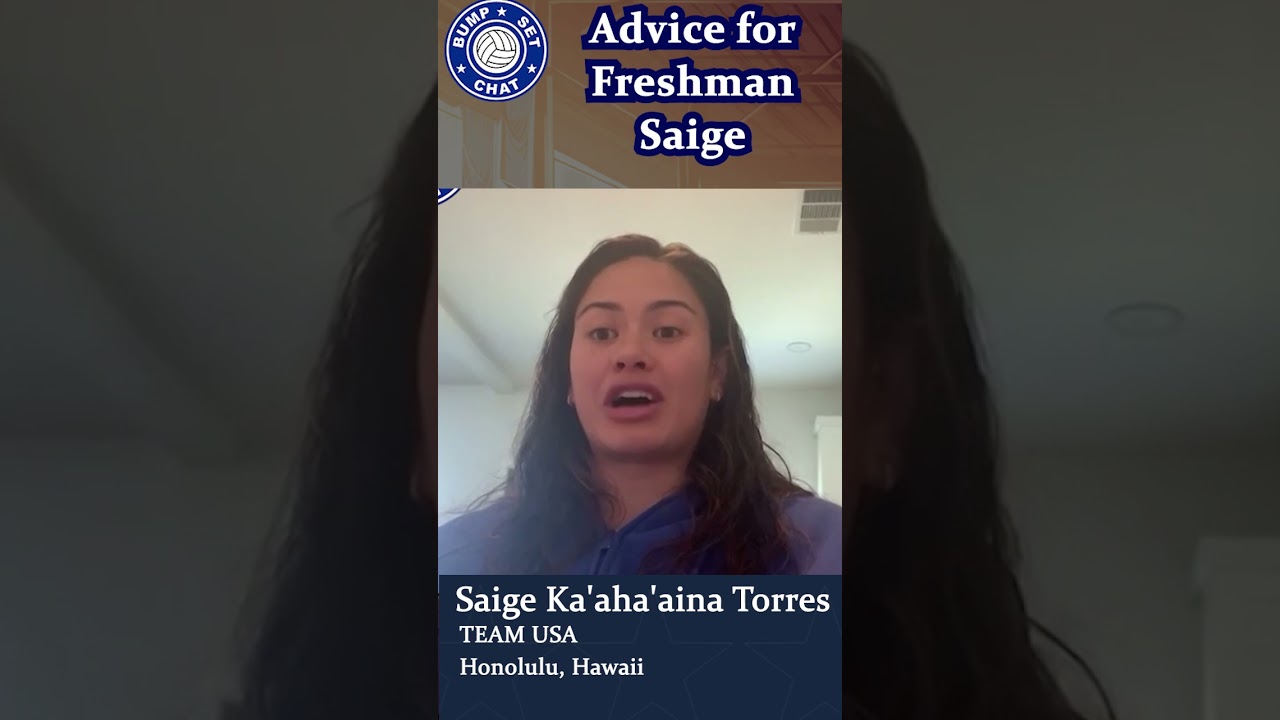 Freshman Saige advice