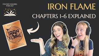 Iron Flame Ep 1: Opening Explained (Chapters 1-6) | Fantasy Fangirls Podcast Insights & Theories