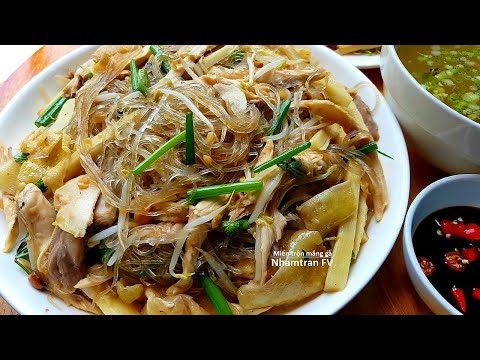Video MIẾN TRỘN MĂNG GÀ Cách làm này thấm vị đậm đà ngon... - youtube