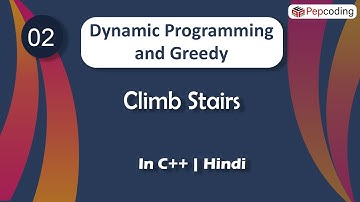 Climb Stairs | Dynamic Programming and Greedy | In Hindi | C++ | Video_2