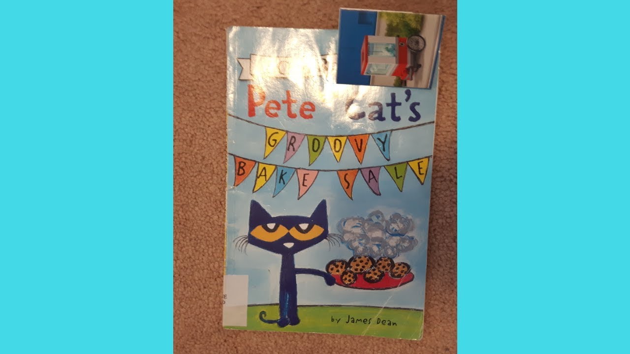 Pete cat's Groovy Bake sale|story time - YouTube
