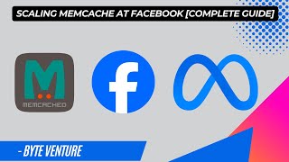 Scaling Memcache at Facebook [ A COMPREHENSIVE GUIDE ] | White Paper | System Design