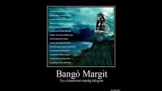 Video thumbnail of "Bangó Margit- Én a bánatomat mindig kifogom"