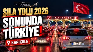 Sila Yolu 2026 Yeni Kapıkule’den Türkiye’ye Giriş 🇹🇷 Yabancı Plakalı Araç Rehberi Sıla Yolu 2026