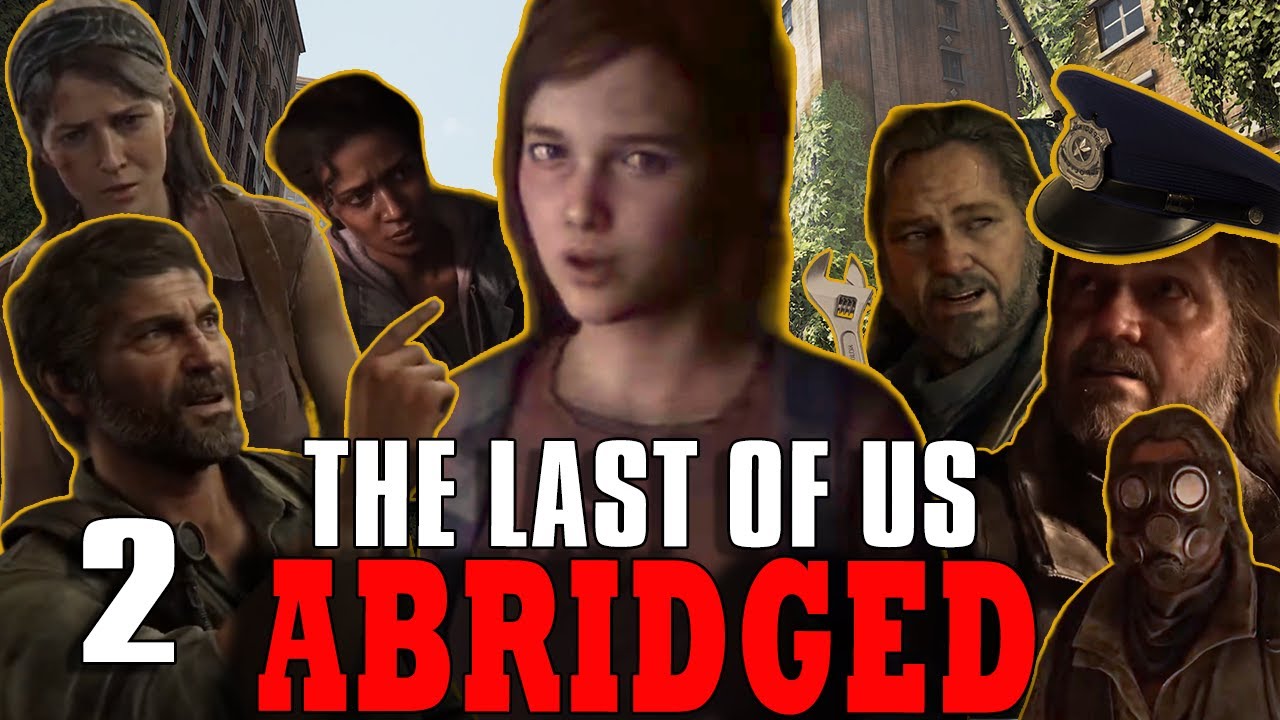 THE LAST OF US ABRIDGED EP 2 MA SARA E' VIVA