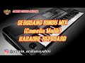 Karaoke segudang rindu mix  camelia malik  sarvin studio official