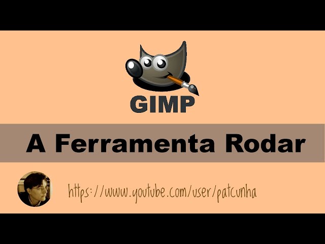 A ferramenta rodar no Gimp