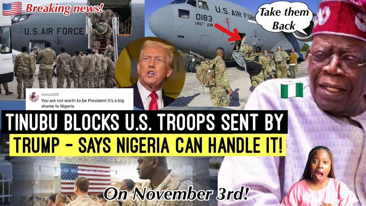 BREAKING NEWS🗞️ TINUBU BLOCK U.S TROOPS SENT TO NIGERIA😳ON ARRIVAL BY TRUMP ON NOV. 3RD 🇺🇸
