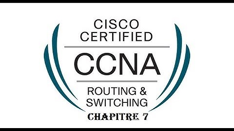 CCNA1 V6 Chapitre 7 - Correction Francais - 1080p