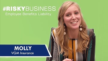 #RiskyBusiness – Employee Benefits Liability