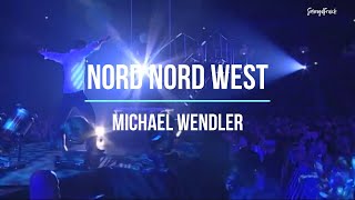 Michael Wendler - Nord Nord West
