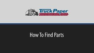How To Find Truck Trailer Parts On TruckPaper com